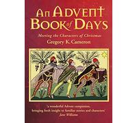 An Advent Book of Days: Meeting the characters of Christmas