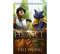 An Adventurer's Heart: Book 2 of the Adventures on Brad