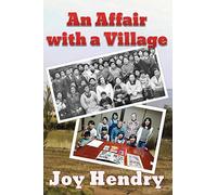An Affair with a Village