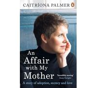 An Affair with My Mother