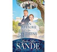 An Affaire in Athens: 2 (The Grand Tours of the Aristocracy)
