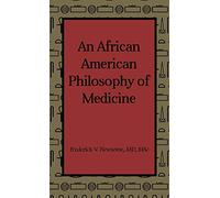 An African American Philosophy of Medicine