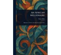 An African Millionaire