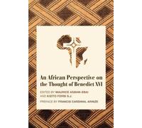An African Perspective on the Thought of Benedict XVI