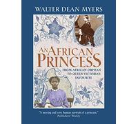 An African Princess: From African Orphan to Queen Victoria's Favourite
