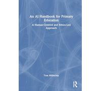 An AI Handbook for Primary Education: A Human-Centred and Ethics-Led Approach