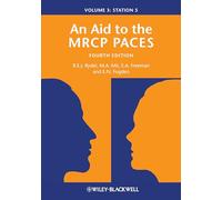 An Aid to the MRCP PACES, Volume 3: Station 5