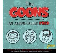 The Goons - An Album Called Fred