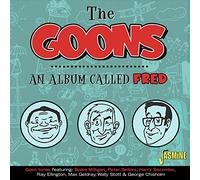 The Goons - An Album Called Fred