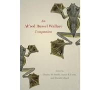 An Alfred Russel Wallace Companion