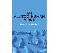 An All-Too-Human Virus