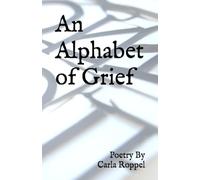An Alphabet of Grief: Poetry By