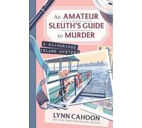 An Amateur Sleuth's Guide to Murder