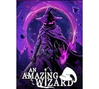 An Amazing Wizard (PC) - Steam Account - GLOBAL