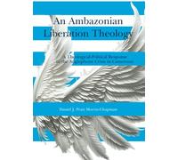 An Ambazonian Liberation Theology: A Theological-Political Response to the Anglophone crisis in Cameroun