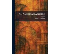 An American Apostle