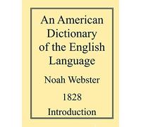 An American Dictionary of the English Language: Volume 1