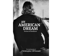 An American Dream: Echoes of Resilience