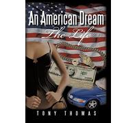 An American Dream: The Life