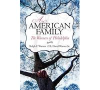 An American Family: The Warners of Philadelphia