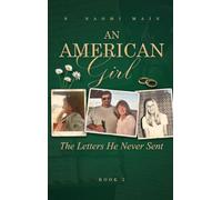 An American Girl Book 2: The Letters He Never Sent