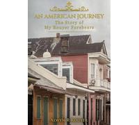 An American Journey: The Story of My Rouyer Forebears