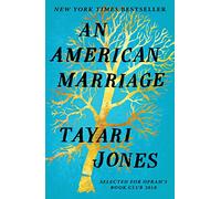 An American Marriage: WINNER OF THE WOMEN'S PRIZE FOR FICTION, 2019