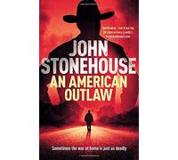 An American Outlaw: 1 (The John Whicher Books)