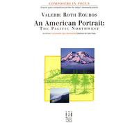 An American Portrait - the Pacific Northwest (Composers in Focus)