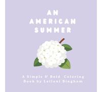 An American Summer: A Coloring Book for Summer Lovers