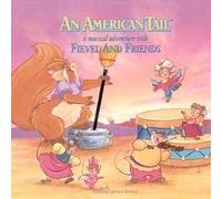 An American Tail - A Musical Adventure with Fievel and Friends by Various Artists [Music CD]