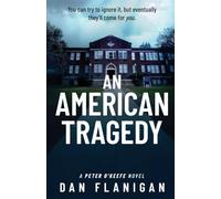 An American Tragedy: 4 (Peter O'Keefe: Crime Series)
