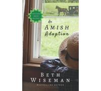 An Amish Adoption (Short Story): Includes Amish Recipes