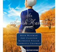 An Amish Harvest: Four Novellas