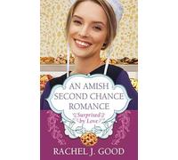 An Amish Second Chance Romance: Surprised by Love (Center Point Premier Romance (Large Print))