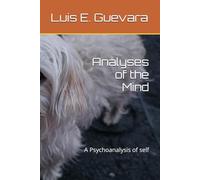 An analyses of the Mind: A Psychoanalysis of self