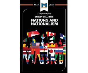 An Analysis of Ernest Gellner's Nations and Nationalism
