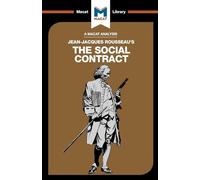 An Analysis of Jean-Jacques Rousseau's The Social Contract