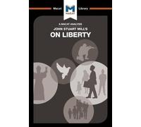 An Analysis of John Stuart Mill's On Liberty