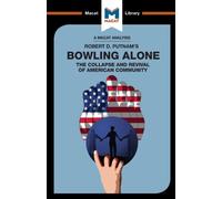 An Analysis of Robert D. Putnam's Bowling Alone