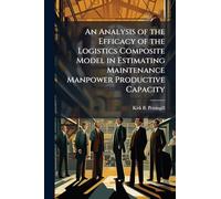 An Analysis of the Efficacy of the Logistics Composite Model in Estimating Maintenance Manpower Productive Capacity