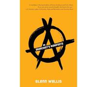 An Anarchist's Manifesto