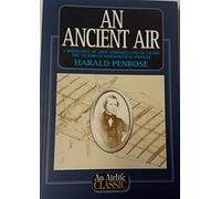 An Ancient Air (Airlife's Classics S.)