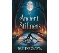 An Ancient Stillness