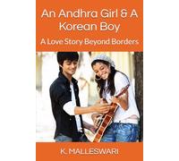 An Andhra Girl & A Korean Boy: A Love Story Beyond Borders