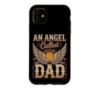 An Angel Called Dad In Heaven Case for iPhone 11