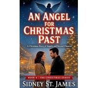 An Angel for Christmas Past - A Christmas Story of Angels and Second Chances (4)