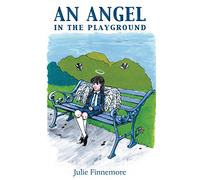 An Angel in the Playground: 1