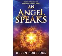 An Angel Speaks: Second volume in the SAMUEL the PROPHET Series (2)