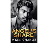 An Angel's Share (The Greystone Family: Greystone Brothers Series)